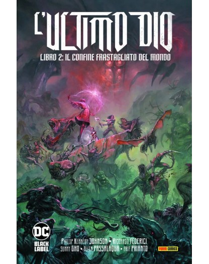 L'ultimo Dio - Libro II: Il confine frastagliato del mondo