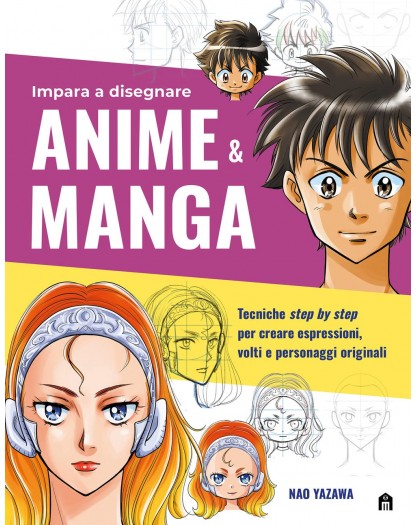 Impara a disegnare anime & manga