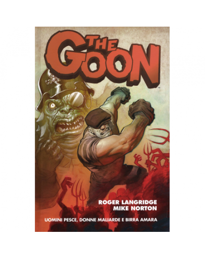 The Goon 3: Uomini pesce, donne maliarde e birra amara