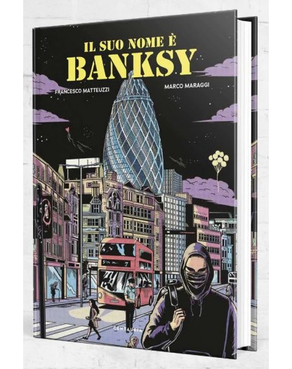 Il Suo Nome E' Banksy