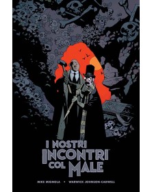 I nostri incontri col male: Le avventure del professor J.T. Meinhardt e del suo assistente Mr. Knox