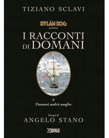 Dylan dog - I racconti di domani: Domani andrà meglio