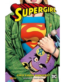 Supergirl di Peter David Vol.1: Chi è Kara Danvers?