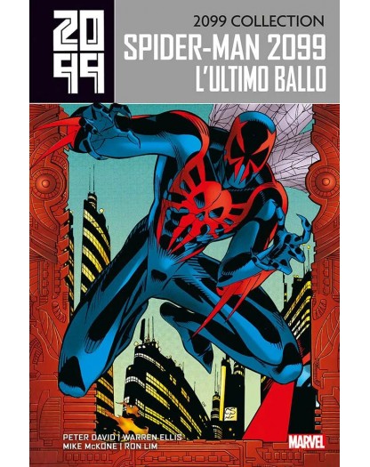 Spider-Man 2099 6: L'Ultimo Ballo