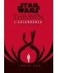 Star Wars Romanzi: Thrawn - L'Ascendenza 2: Il bene superiore