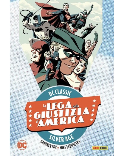La Lega della Giustizia d'America 3 - Dc Classic