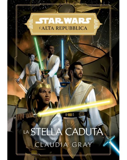 Star Wars Romanzi: L'Alta Repubblica: La Stella Caduta