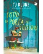 Sotto La Porta Dei Sussurri