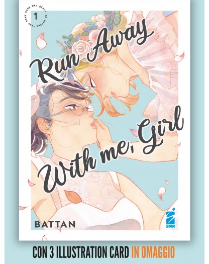 Run Away With Me, Girl 1