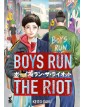 Boys Run The Riot 1