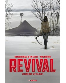 Revival 1: Sei tra amici