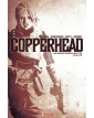 Copperhead 1: Un nuovo sceriffo in città