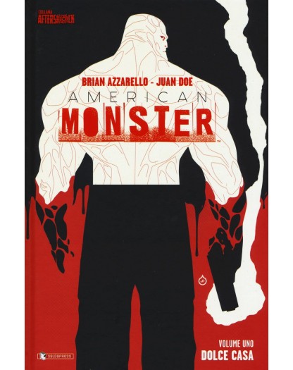 American Monster 1: Dolce casa