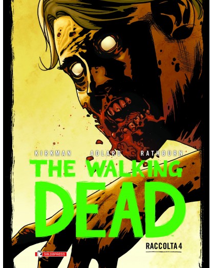 The walking dead Raccolta 4