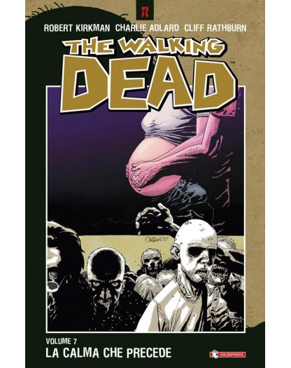 The walking dead 7 - La calma che precede