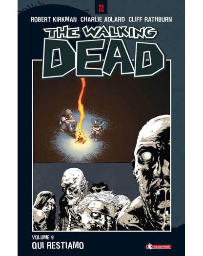 The walking dead 9 - Qui restiamo
