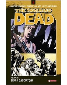 The walking dead 11 - Temi i cacciatori