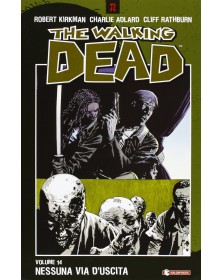 The walking dead 14 - Nessuna via d'uscita