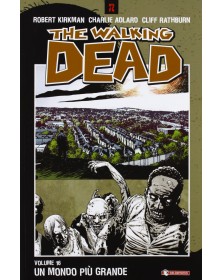 The walking dead 16 - Un mondo più grande