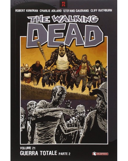 The walking dead 21 Parte seconda - Guerra totale