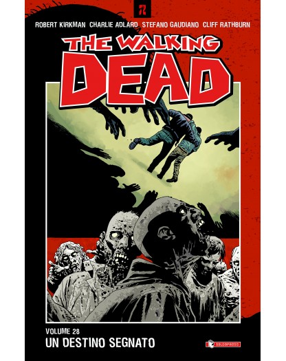 The walking dead 28 - Un destino segnato