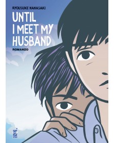 Until I Meet My Husband - Romanzo