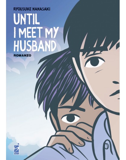 Until I Meet My Husband - Romanzo