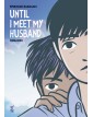 Until I Meet My Husband - Romanzo