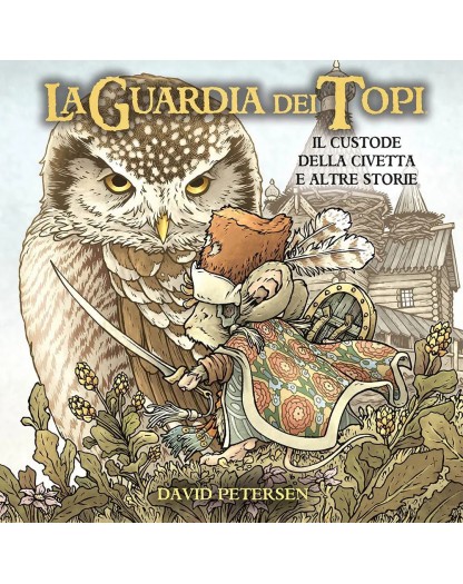 La guardia dei topi: Il custode della civetta e altre storie