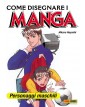 Come disegnare i manga 7 - Figure Maschili