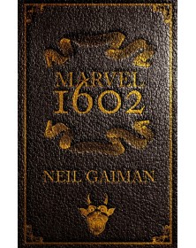 Marvel 1602 - Edizione Definitiva