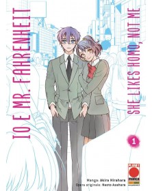 Io e Mr. Fahrenheit She Likes Homo, Not Me 1