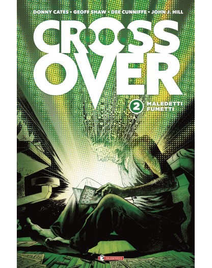 Crossover 2: Maledetti fumetti