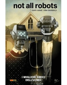Not All Robots - I Migliori Amici dell'Uomo