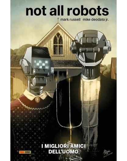 Not All Robots - I Migliori Amici dell'Uomo