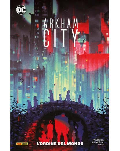 Arkham City: L'Ordine Del Mondo