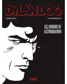 Dylan Dog - Gli orrori di Altroquando