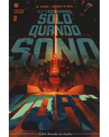 Li troviamo solo quando sono morti 2