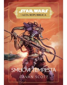 Star Wars Romanzi: L'Alta Repubblica: Smuovi Tempesta