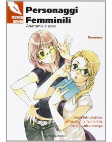Tecnica manga - Personaggi femminili: Anatomia e pose