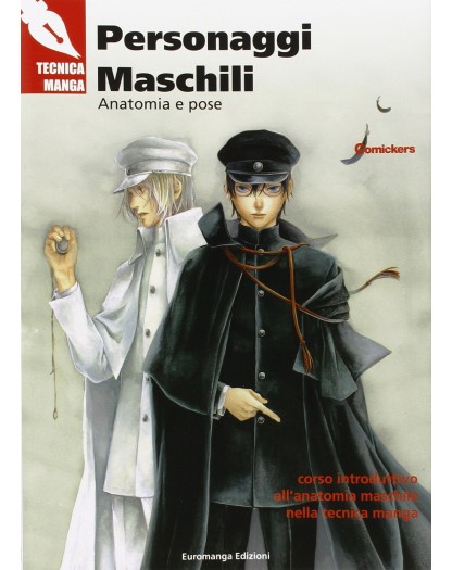 Tecnica manga - Personaggi maschili: Anatomia e pose