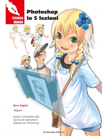 Tecnica manga - Photoshop in 5 lezioni