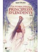 La storia della Principessa Splendente