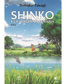 Shinko e la magia millenaria