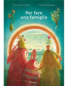 Per fare una famiglia