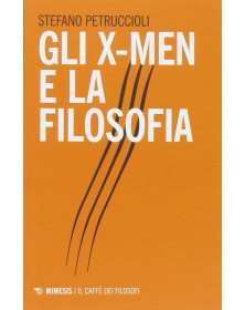 Gli X-Men e la filosofia