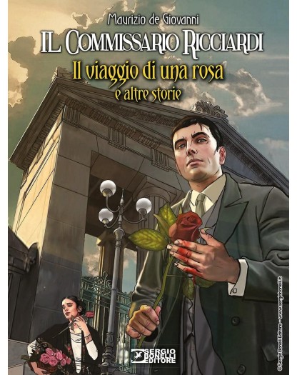 Il Commissario Ricciardi - Il viaggio di una rosa e altre storie