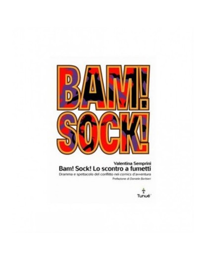 Bam! Sock! Lo scontro a fumetti