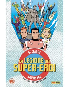 La Legione dei Super-Eroi 2 - DC Classic Silver Age