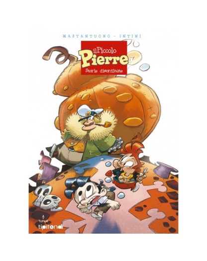 Il piccolo Pierre, Storie disordinate